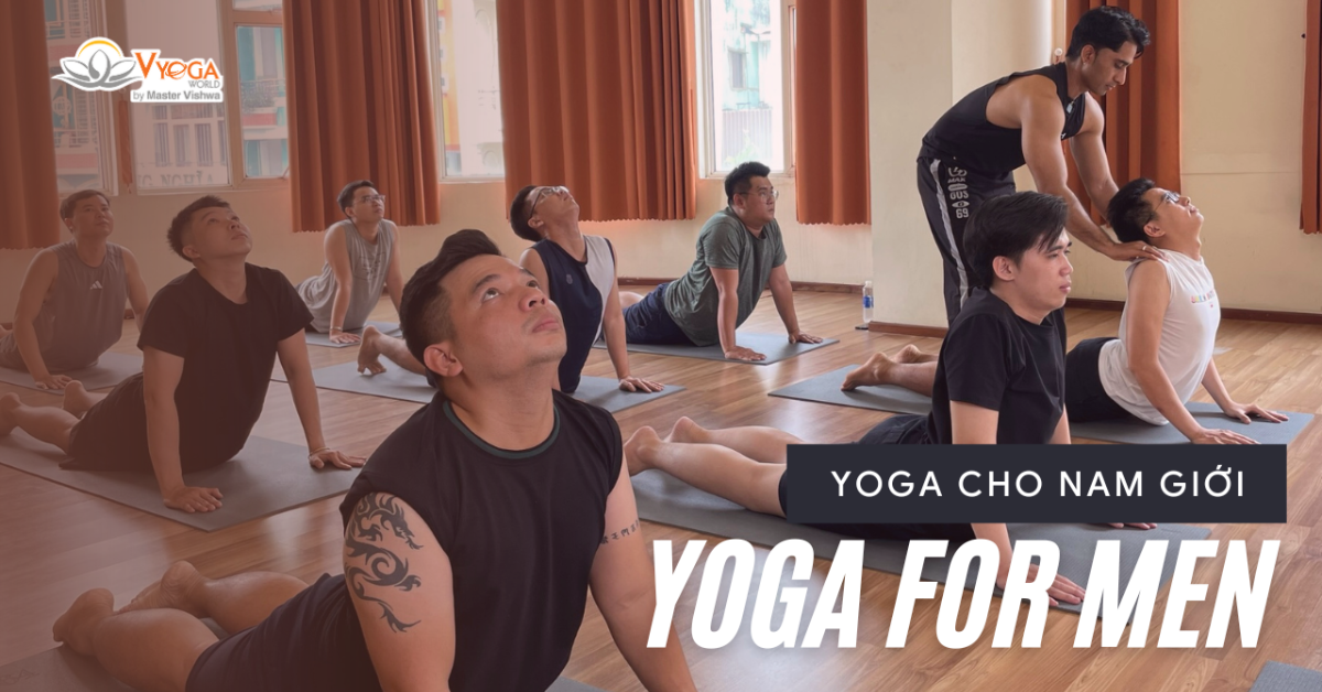 Tuyển Sinh Lớp Yoga Dành Riêng Cho Nam Giới